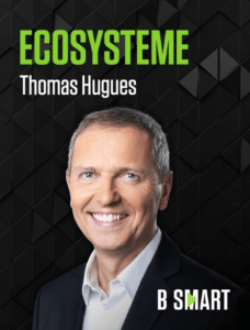 Thomas Hugues - Ecosystème