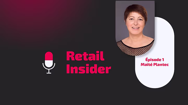 Retail Insider: Entre bastidores de la consultoría con Maïté Plantec